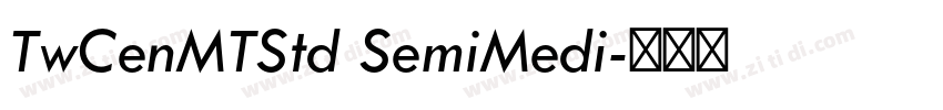 TwCenMTStd SemiMedi字体转换